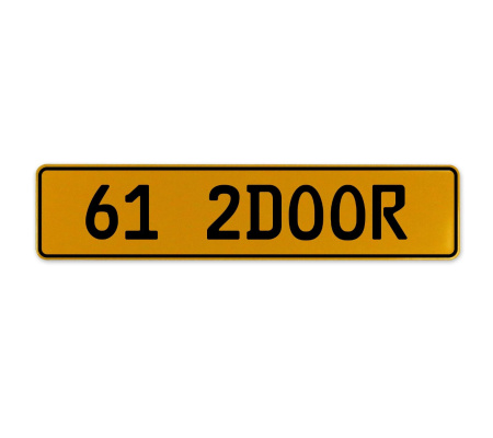 61 2DOOR  - Yellow Aluminum Street Sign Mancave Euro Plate Name Door Sign Wall