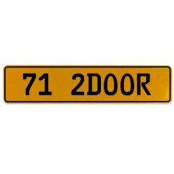 71 2DOOR  - Yellow Aluminum Street Sign Mancave Euro Plate Name Door Sign Wall
