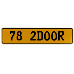 78 2DOOR  - Yellow Aluminum Street Sign Mancave Euro Plate Name Door Sign Wall