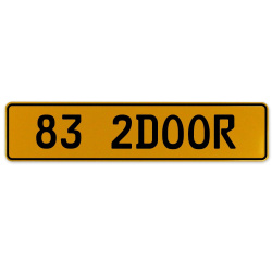 83 2DOOR  - Yellow Aluminum Street Sign Mancave Euro Plate Name Door Sign Wall
