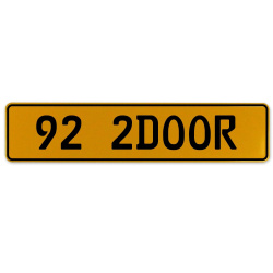 92 2DOOR  - Yellow Aluminum Street Sign Mancave Euro Plate Name Door Sign Wall