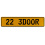 22 3DOOR  - Yellow Aluminum Street Sign Mancave Euro Plate Name Door Sign Wall