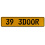 39 3DOOR  - Yellow Aluminum Street Sign Mancave Euro Plate Name Door Sign Wall