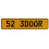 52 3DOOR  - Yellow Aluminum Street Sign Mancave Euro Plate Name Door Sign Wall