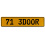 71 3DOOR  - Yellow Aluminum Street Sign Mancave Euro Plate Name Door Sign Wall