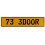 73 3DOOR  - Yellow Aluminum Street Sign Mancave Euro Plate Name Door Sign Wall