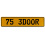 75 3DOOR  - Yellow Aluminum Street Sign Mancave Euro Plate Name Door Sign Wall