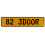 82 3DOOR  - Yellow Aluminum Street Sign Mancave Euro Plate Name Door Sign Wall