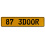 87 3DOOR  - Yellow Aluminum Street Sign Mancave Euro Plate Name Door Sign Wall