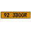 92 3DOOR  - Yellow Aluminum Street Sign Mancave Euro Plate Name Door Sign Wall