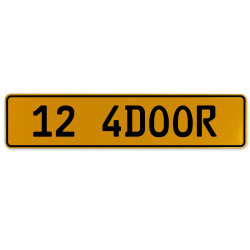 12 4DOOR  - Yellow Aluminum Street Sign Mancave Euro Plate Name Door Sign Wall