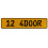 12 4DOOR  - Yellow Aluminum Street Sign Mancave Euro Plate Name Door Sign Wall