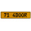 71 4DOOR  - Yellow Aluminum Street Sign Mancave Euro Plate Name Door Sign Wall