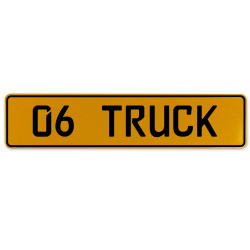 06 TRUCK  - Yellow Aluminum Street Sign Mancave Euro Plate Name Door Sign Wall