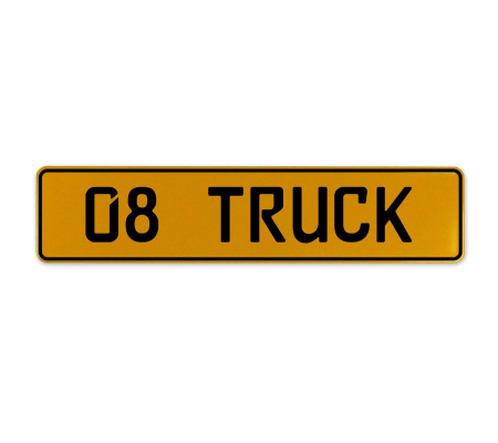 08 TRUCK  - Yellow Aluminum Street Sign Mancave Euro Plate Name Door Sign Wall
