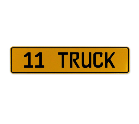11 TRUCK  - Yellow Aluminum Street Sign Mancave Euro Plate Name Door Sign Wall