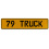 79 TRUCK  - Yellow Aluminum Street Sign Mancave Euro Plate Name Door Sign Wall