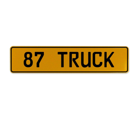 87 TRUCK  - Yellow Aluminum Street Sign Mancave Euro Plate Name Door Sign Wall