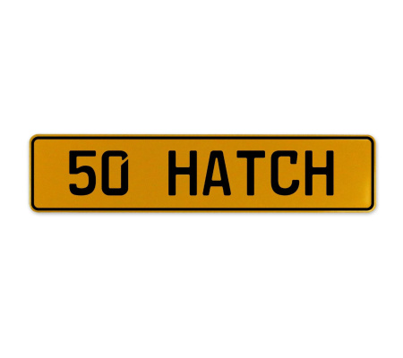 50 HATCH  - Yellow Aluminum Street Sign Mancave Euro Plate Name Door Sign Wall
