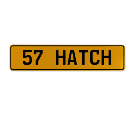 57 HATCH  - Yellow Aluminum Street Sign Mancave Euro Plate Name Door Sign Wall