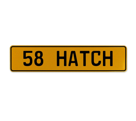 58 HATCH  - Yellow Aluminum Street Sign Mancave Euro Plate Name Door Sign Wall