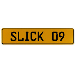 SLICK 09  - Yellow Aluminum Street Sign Mancave Euro Plate Name Door Sign Wall