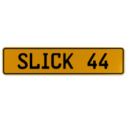 SLICK 44  - Yellow Aluminum Street Sign Mancave Euro Plate Name Door Sign Wall