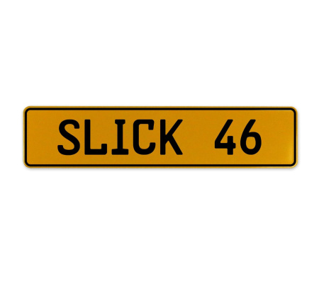 SLICK 46  - Yellow Aluminum Street Sign Mancave Euro Plate Name Door Sign Wall