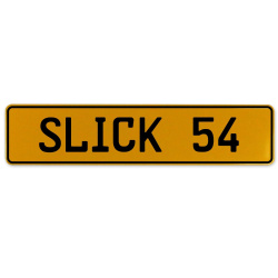 SLICK 54  - Yellow Aluminum Street Sign Mancave Euro Plate Name Door Sign Wall