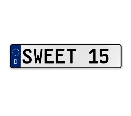 SWEET 15  - White Aluminum Street Sign Mancave Euro Plate Name Door Sign Wall