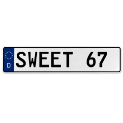 SWEET 67  - White Aluminum Street Sign Mancave Euro Plate Name Door Sign Wall