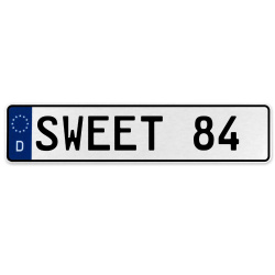 SWEET 84  - White Aluminum Street Sign Mancave Euro Plate Name Door Sign Wall