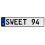 SWEET 94  - White Aluminum Street Sign Mancave Euro Plate Name Door Sign Wall