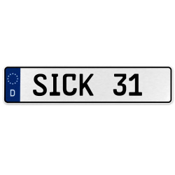 SICK 31  - White Aluminum Street Sign Mancave Euro Plate Name Door Sign Wall