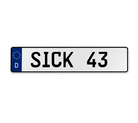 SICK 43  - White Aluminum Street Sign Mancave Euro Plate Name Door Sign Wall