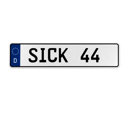 SICK 44  - White Aluminum Street Sign Mancave Euro Plate Name Door Sign Wall