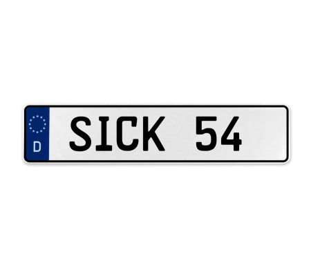 SICK 54  - White Aluminum Street Sign Mancave Euro Plate Name Door Sign Wall