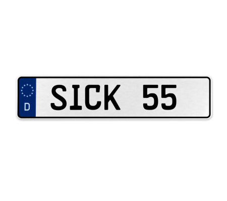 SICK 55  - White Aluminum Street Sign Mancave Euro Plate Name Door Sign Wall