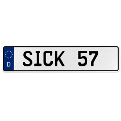 SICK 57  - White Aluminum Street Sign Mancave Euro Plate Name Door Sign Wall