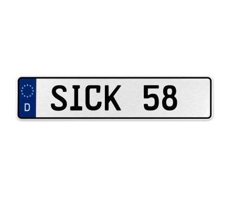 SICK 58  - White Aluminum Street Sign Mancave Euro Plate Name Door Sign Wall