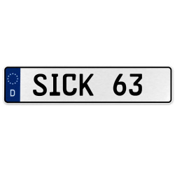 SICK 63  - White Aluminum Street Sign Mancave Euro Plate Name Door Sign Wall