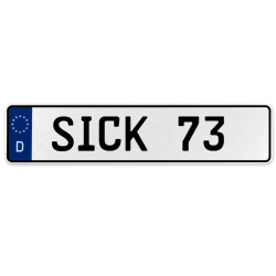 SICK 73  - White Aluminum Street Sign Mancave Euro Plate Name Door Sign Wall