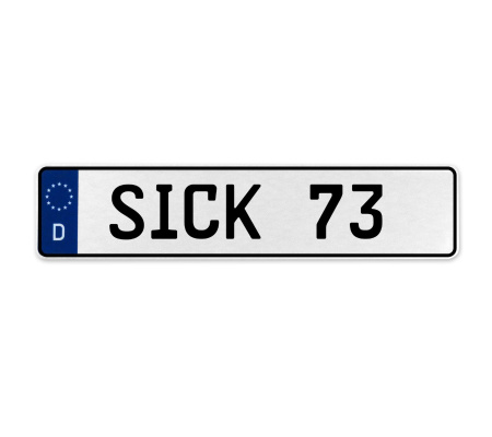 SICK 73  - White Aluminum Street Sign Mancave Euro Plate Name Door Sign Wall