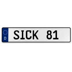 SICK 81  - White Aluminum Street Sign Mancave Euro Plate Name Door Sign Wall