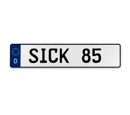 SICK 85  - White Aluminum Street Sign Mancave Euro Plate Name Door Sign Wall