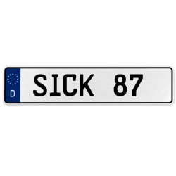 SICK 87  - White Aluminum Street Sign Mancave Euro Plate Name Door Sign Wall