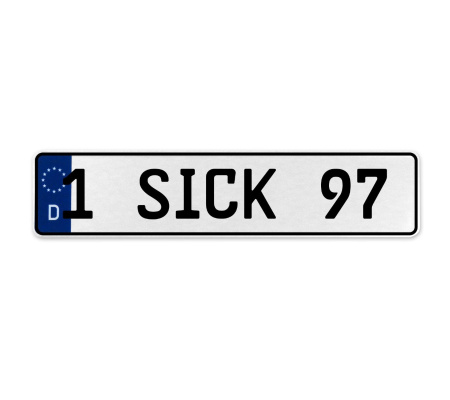 1 SICK 97  - White Aluminum Street Sign Mancave Euro Plate Name Door Sign Wall