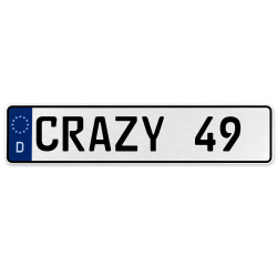 CRAZY 49  - White Aluminum Street Sign Mancave Euro Plate Name Door Sign Wall