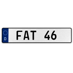FAT 46  - White Aluminum Street Sign Mancave Euro Plate Name Door Sign Wall Art