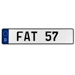 FAT 57  - White Aluminum Street Sign Mancave Euro Plate Name Door Sign Wall Art